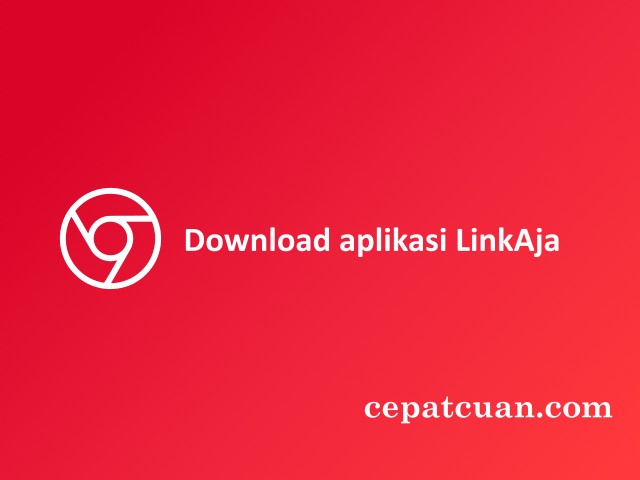 Download aplikasi LinkAja