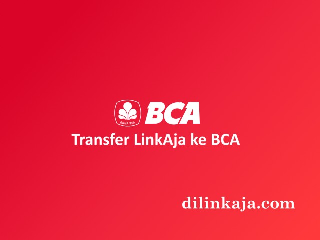 Transfer LinkAja ke BCA