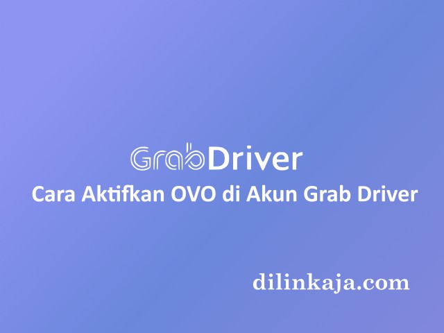 Cara aktifkan ovo di akun grab driver