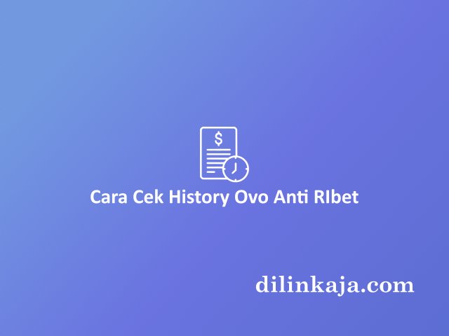 Cara Cek History Ovo