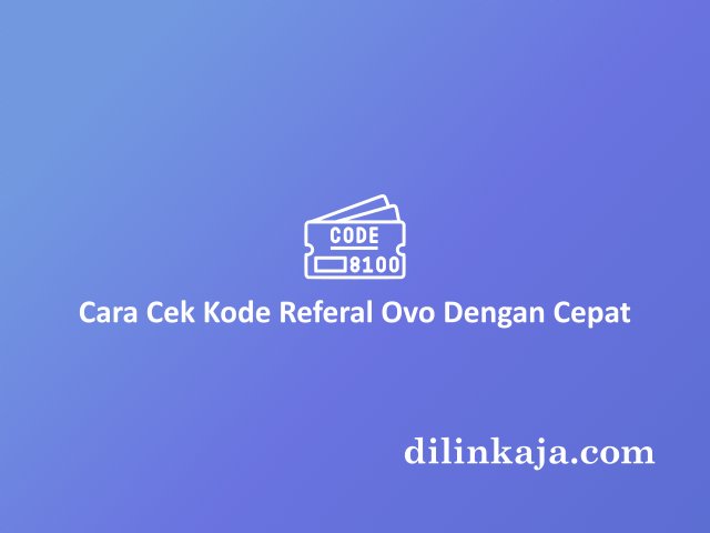 Cara Cek Kode Referal Ovo