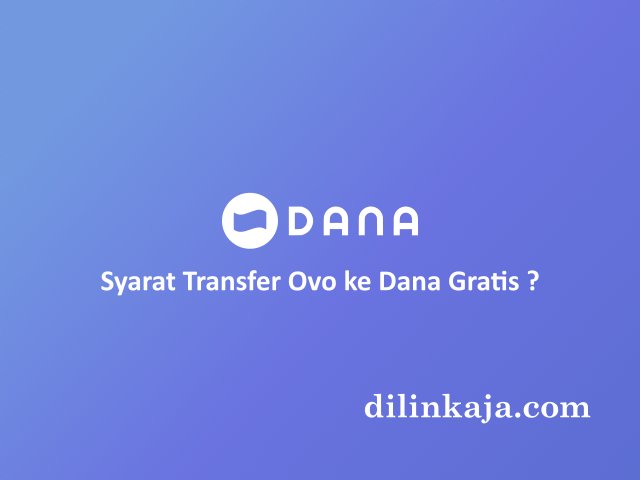 Cara Transfer Ovo ke Dana Gratis