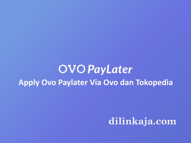 Cara Apply Ovo Paylater