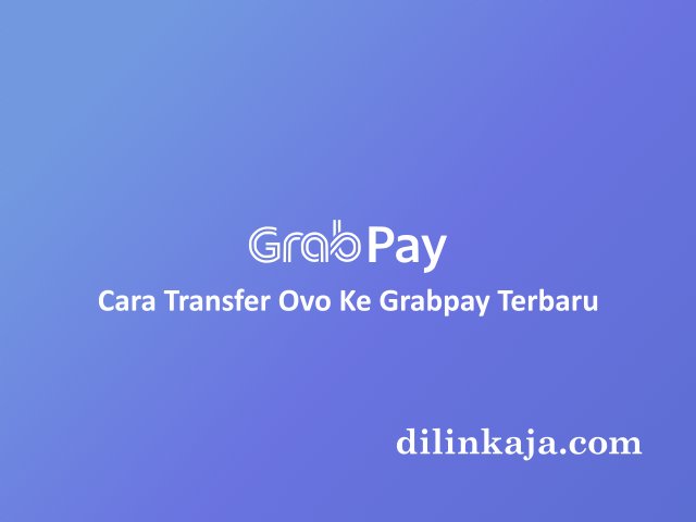 Cara Transfer Ovo Ke Grabpay