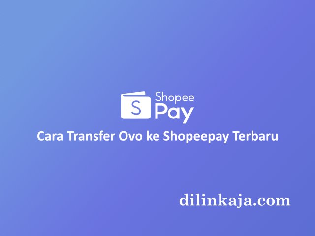 Cara Transfer Ovo ke Shopeepay