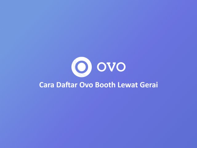 Cara daftar Ovo booth