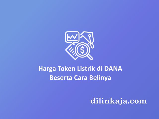 Harga token listrik di dana