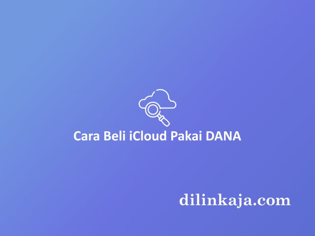 cara beli icloud pakai DANA